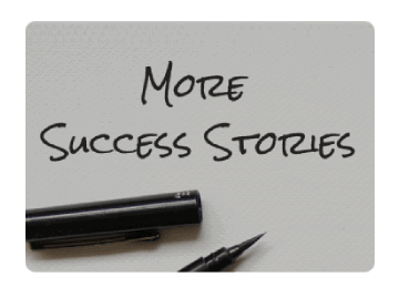 More Success Stories